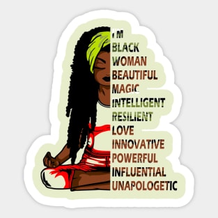 I'm black woman beautiful magic intelligent black woman pride gift Sticker